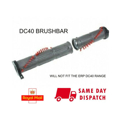 FITS DYSON DC40 BRUSHBAR BRUSHROLL 924405-01 WILL NOT FIT ANY ERP MODELS